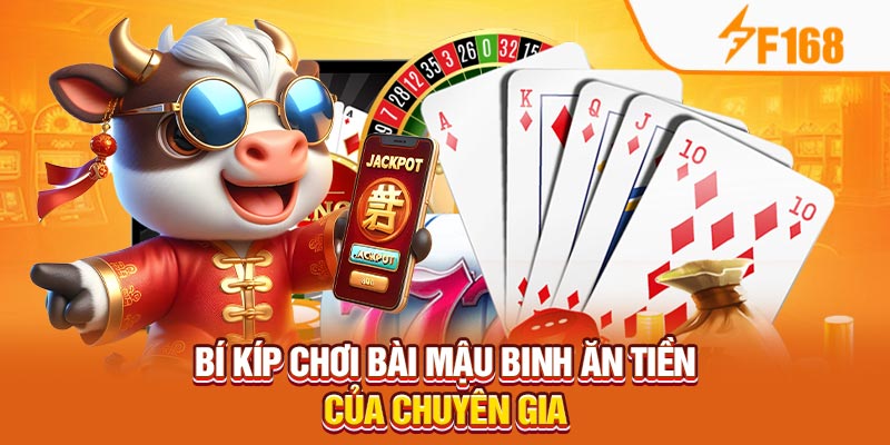 Bí kíp chơi bài mậu binh ăn tiền của chuyên gia