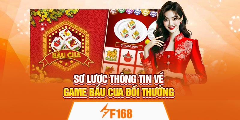 Sơ lược thông tin về Bầu Cua Đổi Thưởng